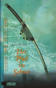 Der Pfad im Schnee by Lian Hearn, Irmela Brender