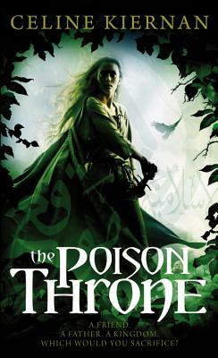 The Poison Throne by Celine Kiernan