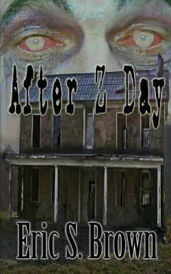 After Z Day by Eric S. Brown