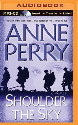 Shoulder the Sky by Anne Perry
