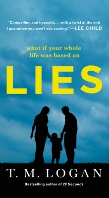 Lies by T.M. Logan