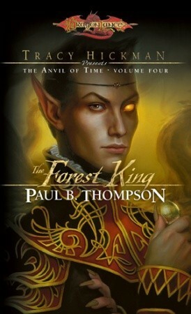 The Forest King by Paul B. Thompson