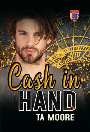 Cash in Hand by TA Moore