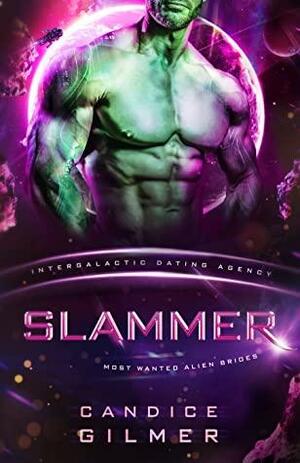 Slammer by Candice Gilmer