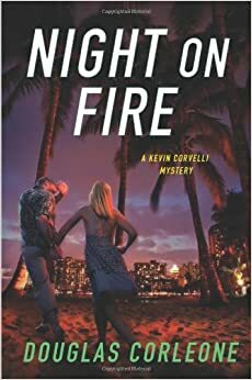 Night on Fire by Douglas Corleone