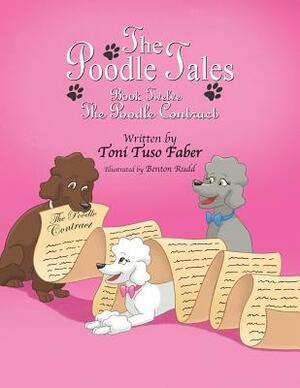 The Poodle Tales: Book Twelve: The Poodle Contract by Toni Tuso Faber