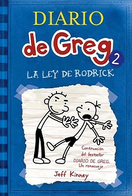 La Ley de Rodrick by Jeff Kinney