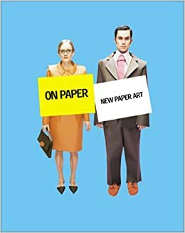 On Paper: New Paper Art by Paul Jackson, Jane Thomas