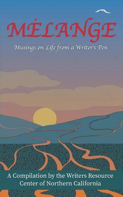 Melange: Musings on Life from a Writer's Pen by Wanda B. Campbell