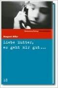 Liebe Mutter, es geht mir gut... by Margaret Millar