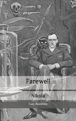 Farewell: Nikola by Guy Boothby