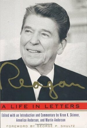 Reagan: A Life in Letters by Ronald Reagan