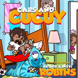 Cars & Cucuy by Junior Robins, Navi' Robins