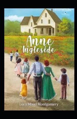 Anne of Ingleside Annotated by L.M. Montgomery