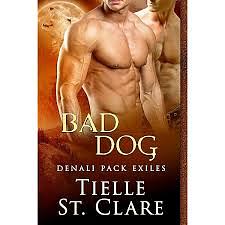 Bad Dog by Tielle St. Clare
