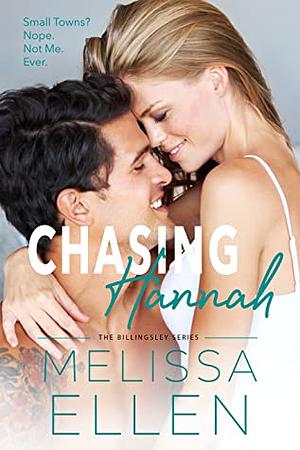 Chasing Hannah by Melissa Ellen