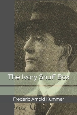 The Ivory Snuff Box by Frederic Arnold Kummer