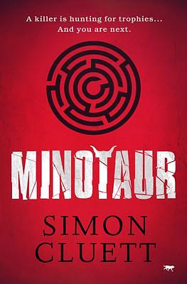 Minotaur: A dark and twisting psychological thriller by Simon Cluett, Simon Cluett