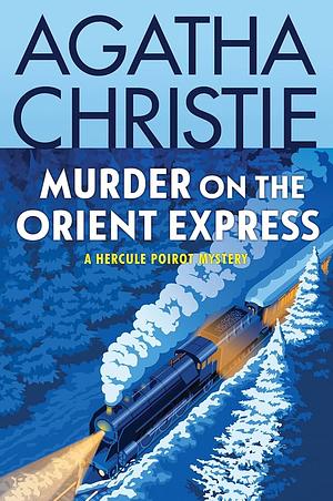 Murder on the Orient Express by Agatha Christie