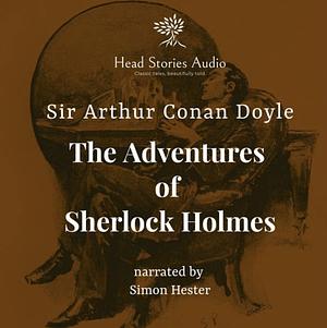 The Adventures of Sherlock Holmes by Arthur Conan Doyle