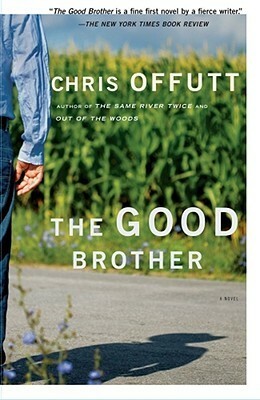 The Good Brother by Chris Offutt