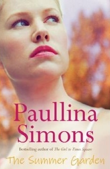 The Summer Garden: A Love Story by Paullina Simons