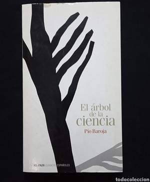 El árbol de la ciencia by Pío Baroja