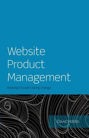 Website Product Management by David Hobbs