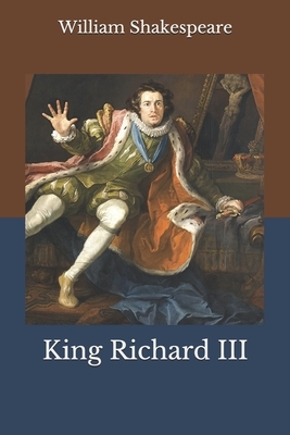 King Richard III by William Shakespeare