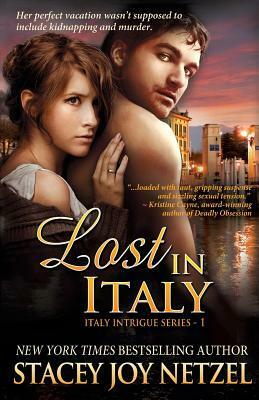 Lost In Italy by Stacey Joy Netzel