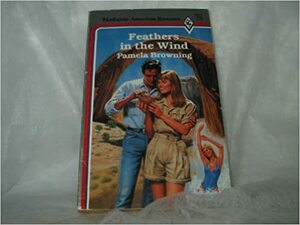 Feathers In The Wind by Pamela Browning