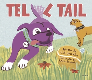 Tell Tail by Ck Smouha