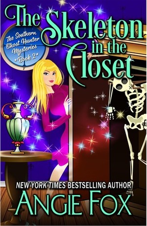 The Skeleton in the Closet by Angie Fox