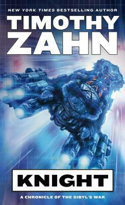Knight: A Chronicle of the Sibyl's War by Timothy Zahn