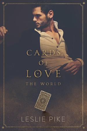 Cards Of Love: The World by Leslie Pike