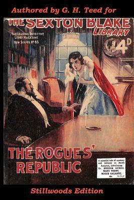 The Rogues' Republic by G.H. Teed