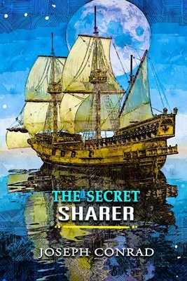 The Secret Sharer: Annotated by Joseph Conrad