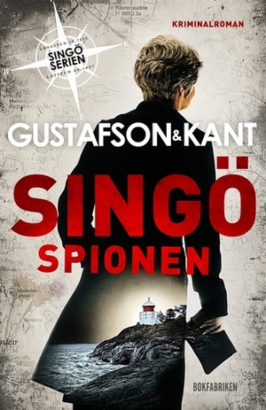 Singöspionen by Anders Gustafson, Johan Kant