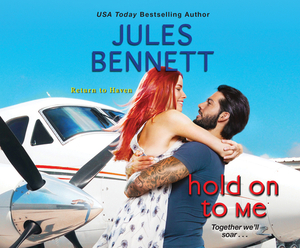 Hold on to Me by Jules Bennett