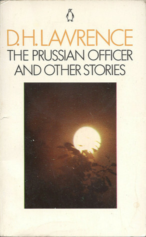 The Prussian Officer by D.H. Lawrence