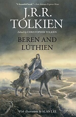Beren and Luthien by J.R.R. Tolkien, Christopher Tolkien