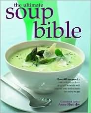 Ultimate Soup Bible by Anne Sheasby