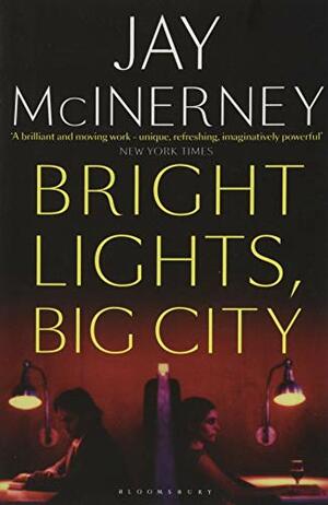 Bright Lights, Big City by Jay McInerney