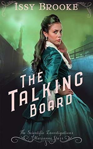 The Talking Board by Issy Brooke