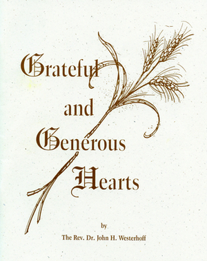 Grateful and Generous Hearts by John H. Westerhoff