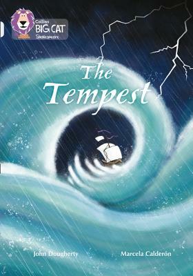 Collins Big Cat -- The Tempest: Band 17/Diamond by John Dougherty