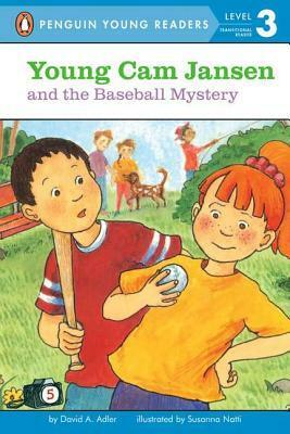 Young Cam Jansen and the Baseball Mystery by David A. Adler, Susanna Natti