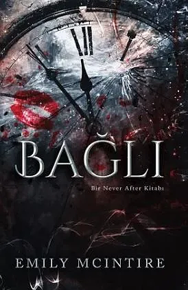 Bağlı by Emily McIntire