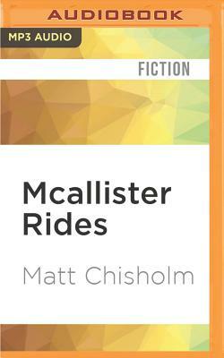 McAllister Rides by Matt Chisholm