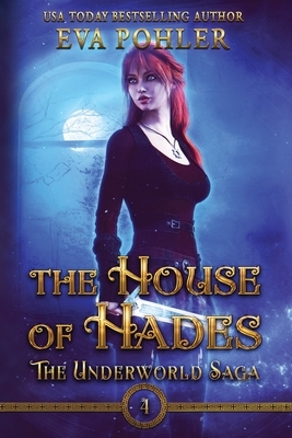 The House of Hades by Eva Pohler